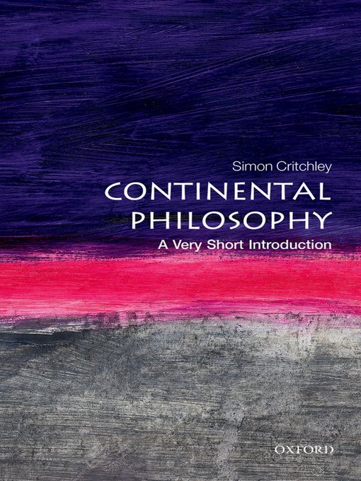 Title details for Continental Philosophy by Simon Critchley - Available